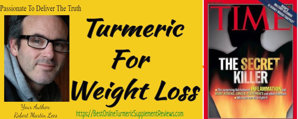 Robert Lees explains simply how turmeric benefits weightloss from the medical studies